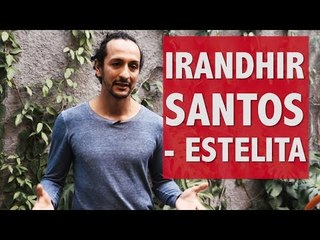 Irandhir Santos: "A arte é uma escolha política"