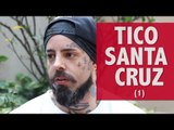 Tico Santa Cruz: 