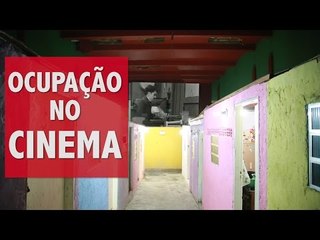Antigo cinema vira ocupação no centro de São Paulo