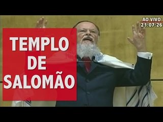 "Templo de Salomão vai mudar São Paulo, o Brasil e o mundo"