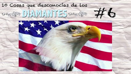 10 Cosas que Desconocías de los DIAMANTES