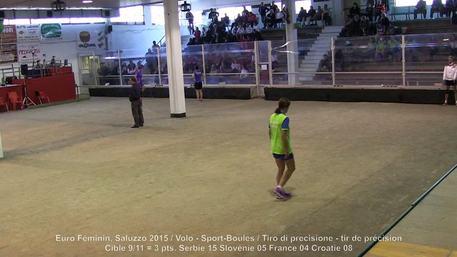 D où revient Suzy Marie en quarts de finale du tir de précision, Sport Boules, Euro Féminin, Saluzzo 2015