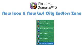 Plants vs. Zombies 2 3.5 New Birthday Icon & New Lost City Endless Zone!