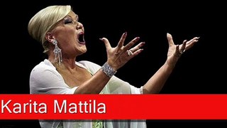 Karita Mattila: Puccini Manon Lescaut, Sola, perduta, abbandonata