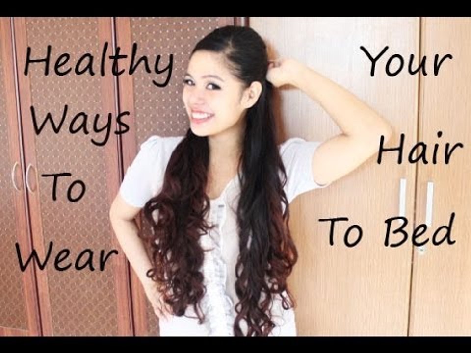 Healthy Ways On Wearing your Hair to Sleep to Avoid Tangles, Knots and