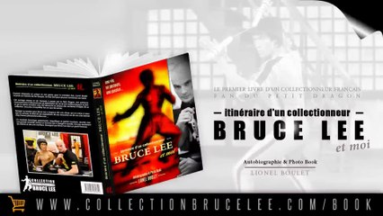 [ Livre ] Itinéraire d'un collectionneur, Bruce Lee et moi.