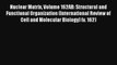 Nuclear Matrix Volume 162AB: Structural and Functional Organization (International Review of