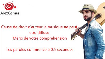 Kendji Girac - Una mujer (Parole⁄Lyrics)