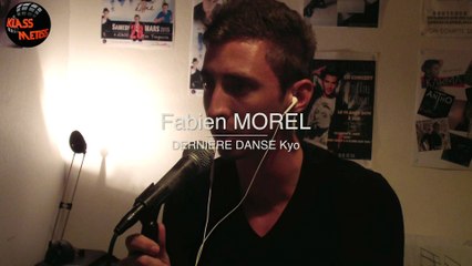 KM Academy - Fabien MOREL (cover) DERNIERE DANSE Kyo