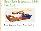 Contact to 1-844-952-7360 for know about Gmail advantage