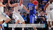 Kentucky beats Duke and proves the Wildcats are again loaded