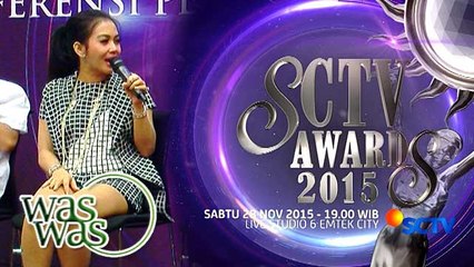 Jelang SCTV Awards 2015 - WasWas 19 November 2015