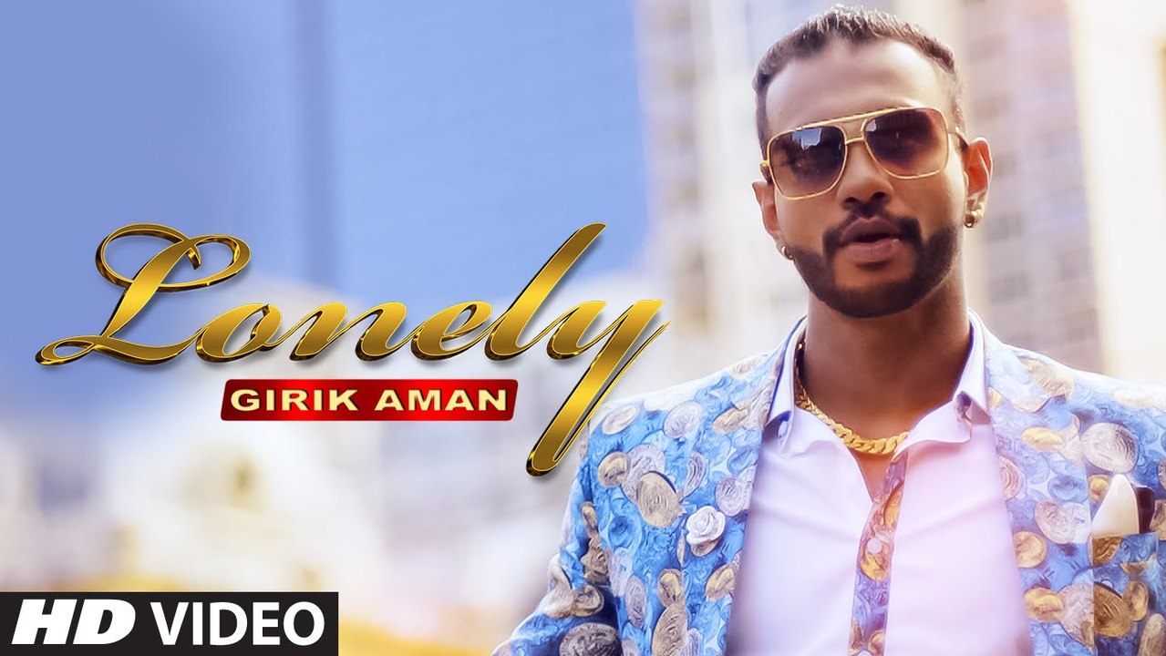 Girik Aman - Lonely Full Video - DJ Flow - Latest Punjabi Song 2015