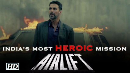 Airlift TEASER Out Akshay Kumar and Nimrat Kaur