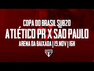JOGO FINAL DA COPA DO BRASIL SUB-20 ATLÉTICO-PR X SPFC I SPFCTV