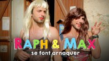 RAPH&MAX - SE FONT ARNAQUER