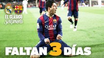 Real Madrid-FC Barcelona: Faltan 3 días para el Clásico