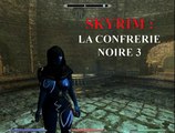 The Elder Scrolls V - Skyrim - 05 - Dark Brotherhood 3