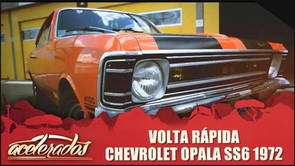 Volta Rápida - Chevrolet Opala SS6 1972