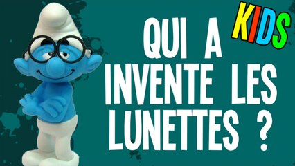 Qui a inventé les lunettes - Question Histoire Kids #12