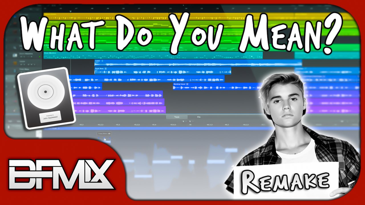 Justin Bieber - What do you Mean (BFMIX REMAKE)