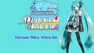 Project Diva Dreamy Theater 2nd Hatsune Miku 初めての恋が終わる時 When the First Love Ends (HD)