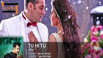 latest Hindi Songs 2014 Hits New Tu Hi Tu Kick Songs Indian Movies Songs 2014 Ne