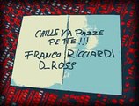 Franco Ricciardi - D-Ross - Chille va pazze pe tte