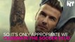 David Beckham May Be 'The Sexiest Man Alive,' But He's Still Human