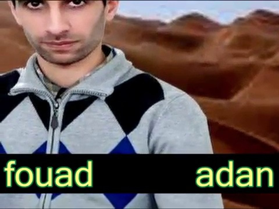 fouad adan nachid  vidio clip