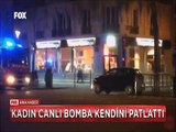 Paris'te şafak vakti terörist operasyonunda kadın canlı bomba kendini patlattı