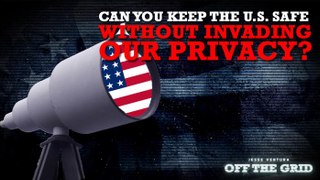 Can You Keep the U.S. Safe Without Invading Our Privacy? Jesse Ventura Takes the NSA to Task!