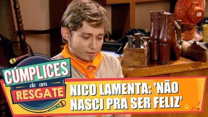 Nico lamenta: Não nasci pra ser feliz!