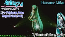 Project DIVA Live- Magical Mirai 2013- Hatsune Miku- 1/6 out of the gravity with subtitles (HD)