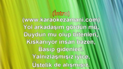 Sezen Aksu - Yol Arkadaşım - 2008 TÜRKÇE KARAOKE
