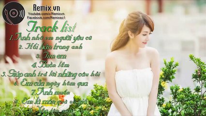 Liên Khúc Nhạc Trẻ Hay Nhất Tháng 10 2015 Nonstop - Việt Mix - H.I.T - Đừng Bắt Anh Mạnh M