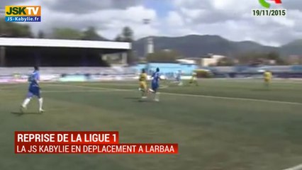 Reprise de la ligue 1 : RC Arbaa - JS Kabylie ● RCA - JSK ● شبيبة القبائل