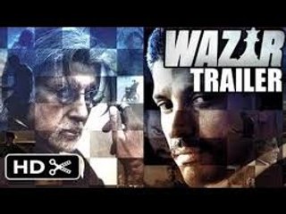 Wazir (Theatrical Trailer) Amitabh Bachchan