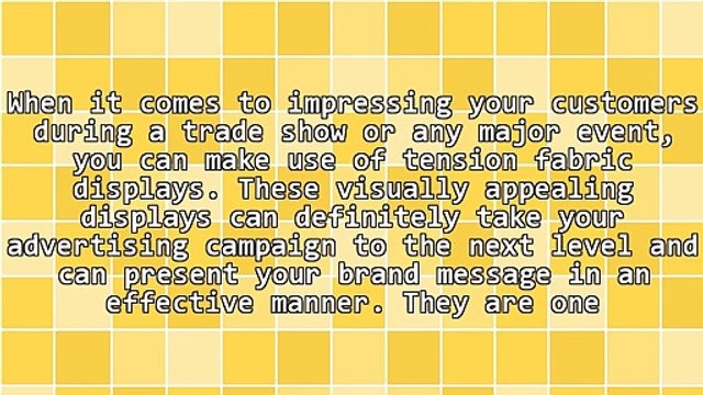 Tension Fabric Displays - A Great Choice for Trade Fairs