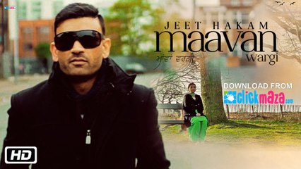 Maavan Wargi - Official Video - HD Video Song - Jeet Hakam - 2015
