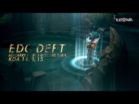 EDG 데프트, 150730 트리스타나 하이라이트!