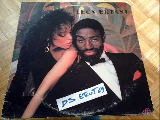 LEON BRYANT -JUST THE WAY YOU LIKE IT(RIP ETCUT)DELITE REC 81