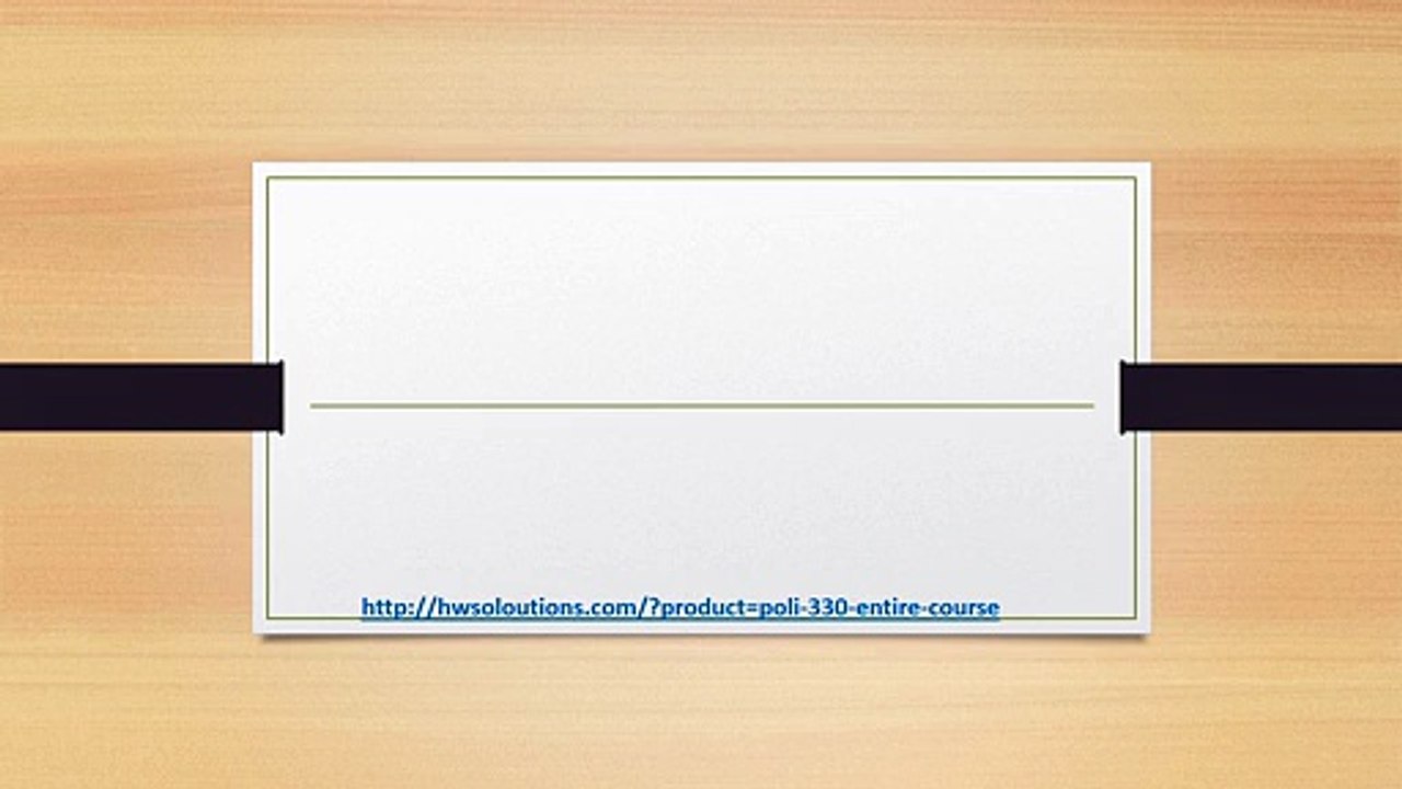 POLI 330 ENTIRE COURSE