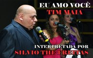 Eu Amo Você de Tim Maia interpretada por Silvio The Freitas ao vivo