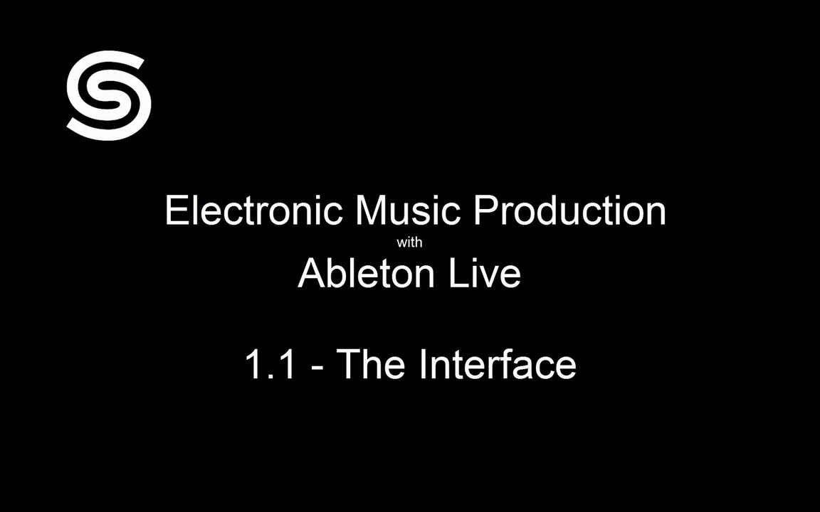 Electronic Music Production with Ableton  1.1. Interface