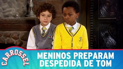 Meninos preparam despedida de Tom