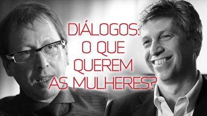 O QUE QUEREM AS MULHERES? | Diálogo entre Welson Barbato e José Garcez Ghirardi