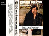 Dusko Kostic i Juzni Vetar -  Sta li nocas rade moje ljubavi stare (Audio 1984)