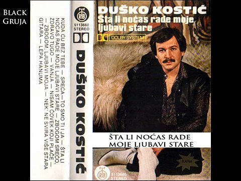 Dusko Kostic i Juzni Vetar - Sta li nocas rade moje ljubavi stare (Audio 1984)