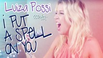 LUIZA POSSI - I PUT A SPELL ON YOU (SCREAMIN' JAY HAWKINS) | LAB LP